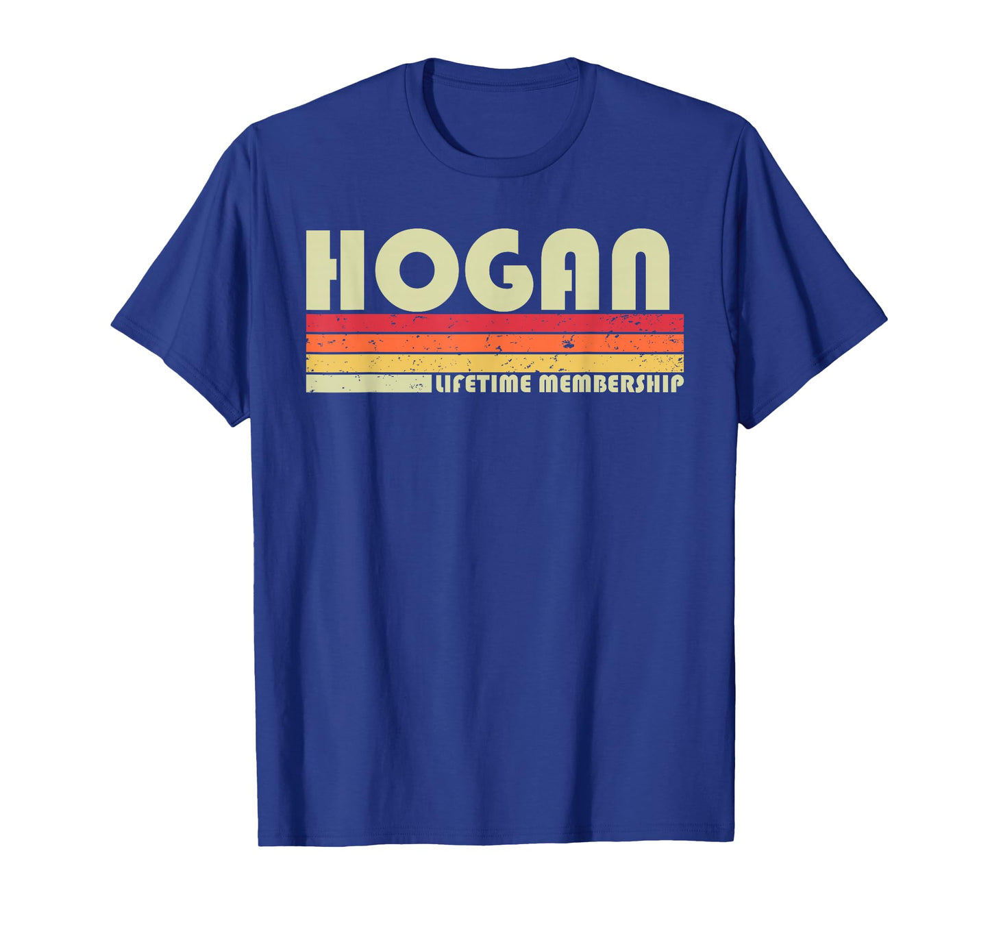 HOGAN Surname Funny Retro Vintage 80s 90s Birthday Reunion T-Shirt