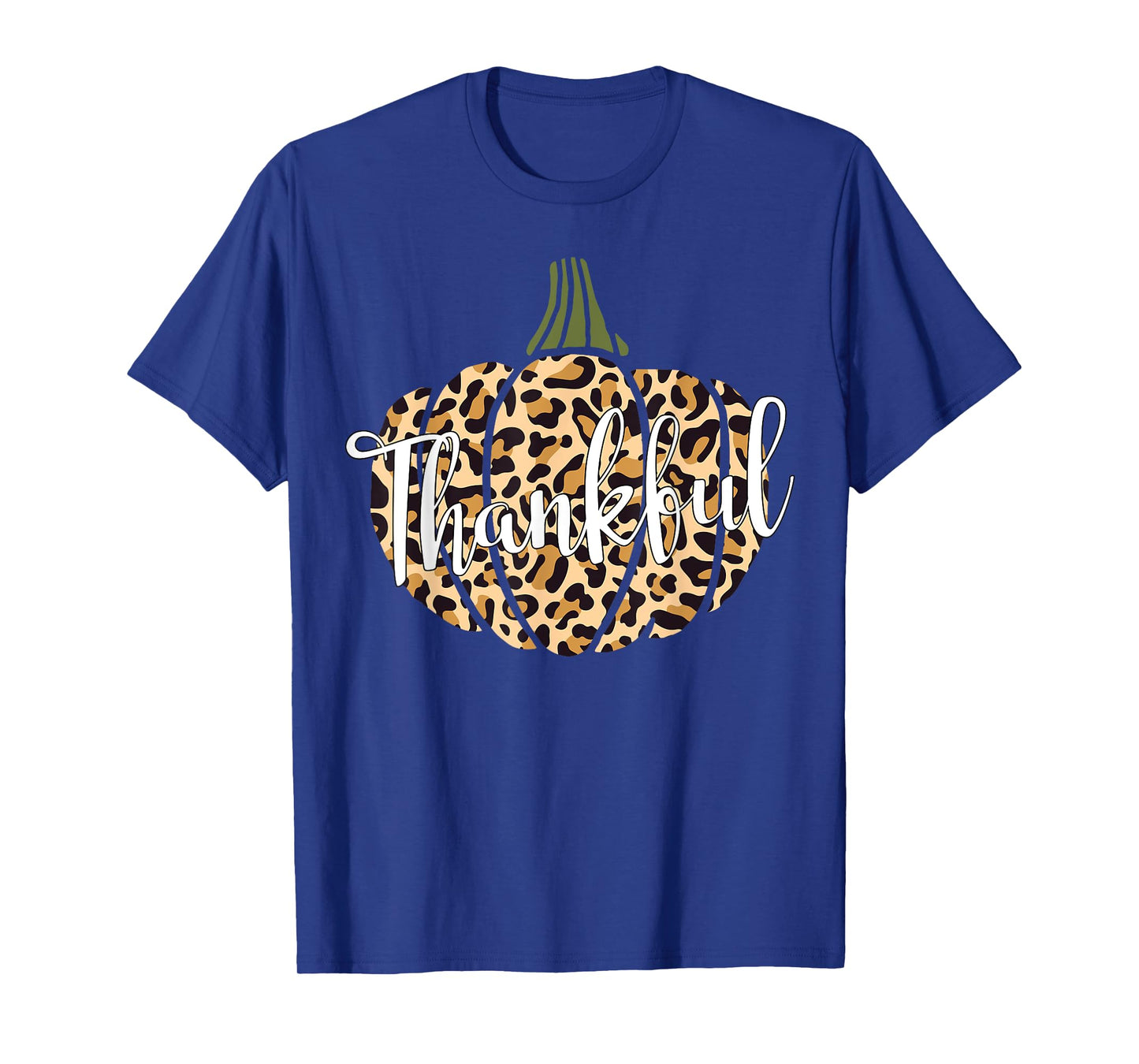 Thankful Leopard Pumpkin Woman Thanksgiving Gift Mother Mama T-Shirt