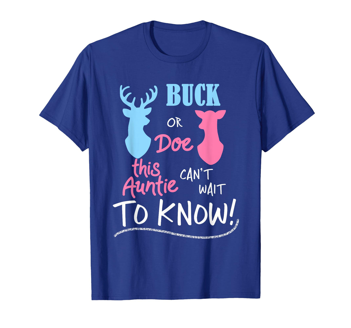 Buck or Doe Gender Reveal Party Auntie Baby Announcement T-Shirt