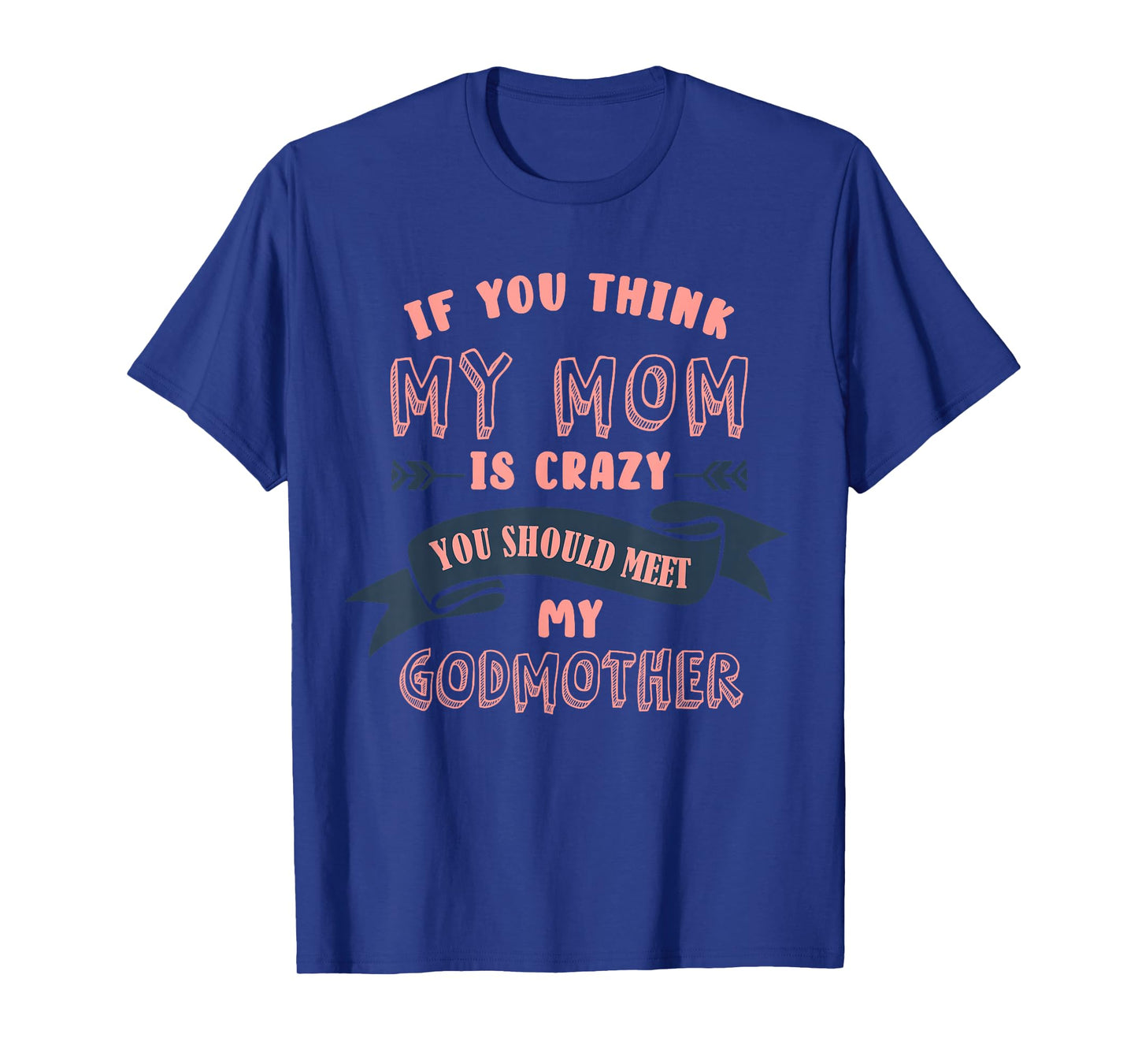 Goddaughter funny design godmother goddaughter matching T-Shirt