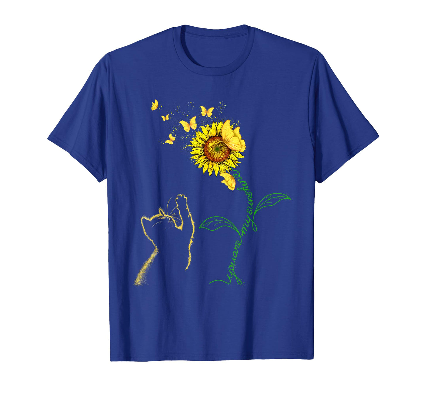 Cat You Are My Sunshine T-Shirt Cats Tee Shirt Gifts T-Shirt for Men Women