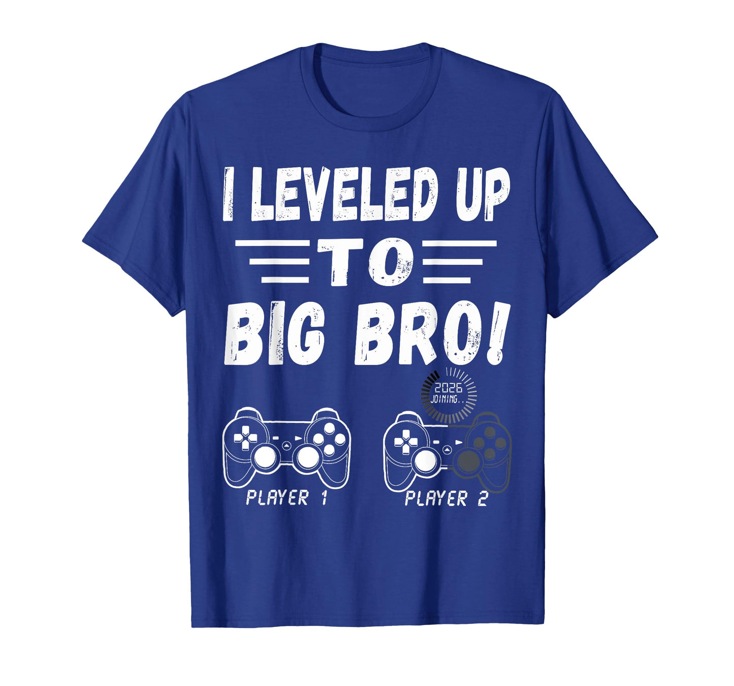 Promoted To Big Bro 2026 Leveled Up To Big Brother Est 2026 T-Shirt