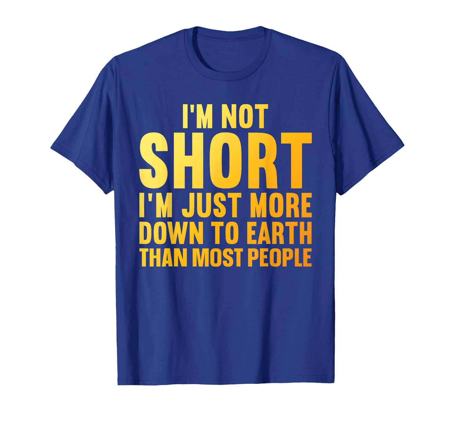 Funny Short People Art for Men Women Short People Short Girl T-Shirt