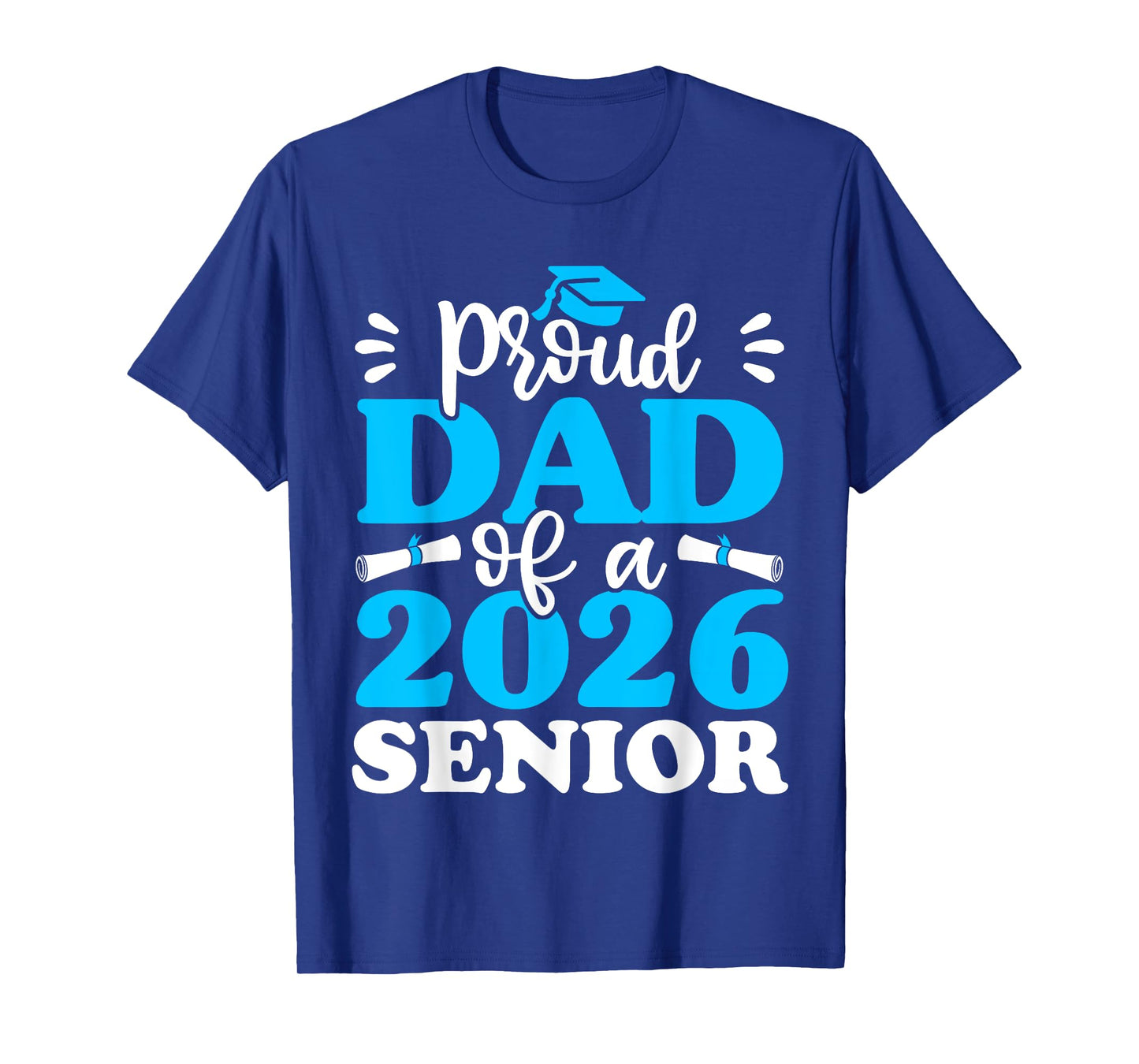 Graduation Proud Dad of a 2026 Senior, Class of 2026 Dad T-Shirt