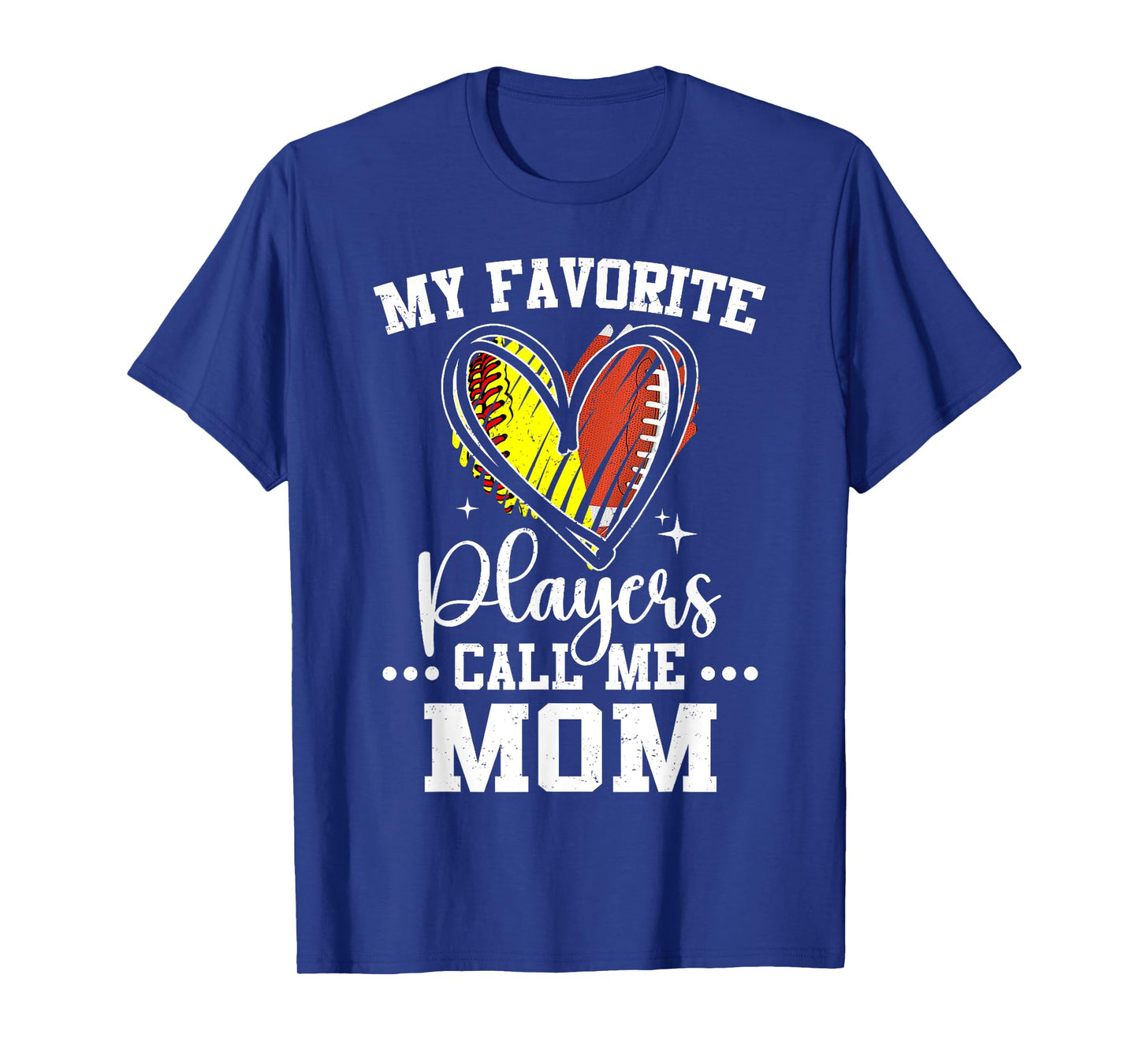 My Favorite Softball Football Players Call Me Mom T-Shirt