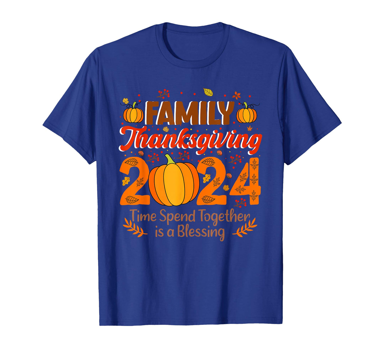 Thanksgiving Turkey Men women Kids Family Thanksgiving 2024 T-Shirt