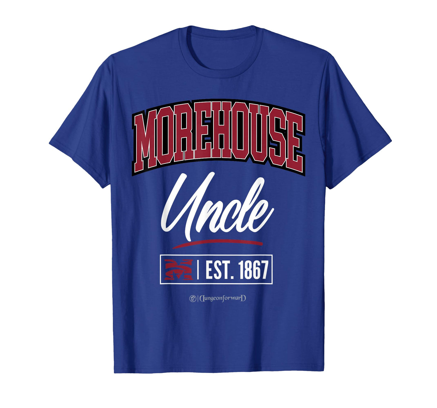 Morehouse College - The House HBCU Uncle T-Shirt