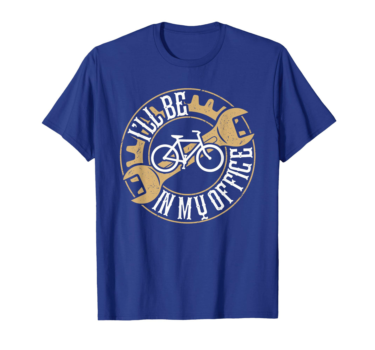 Funny I'll be in my office Bike Mechanic Dad Fathers Day T-Shirt