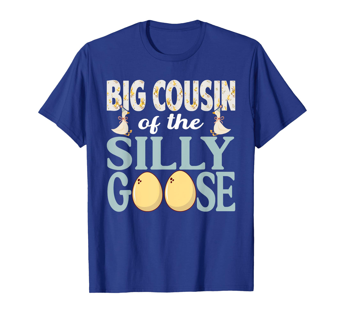 Big Cousin Goose On The Loose Funny Birthday Matching Family T-Shirt