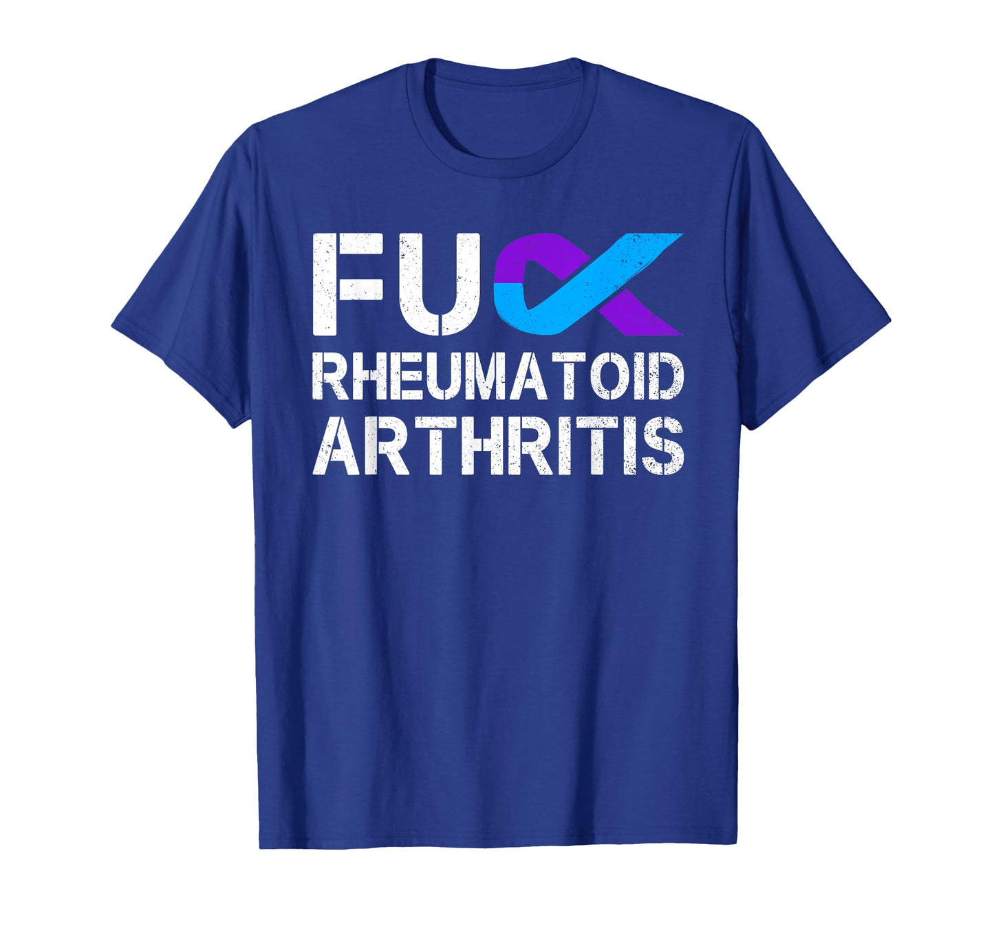 Fuck FU Rheumatoid Arthritis Awareness Month Ribbon Warrior T-Shirt