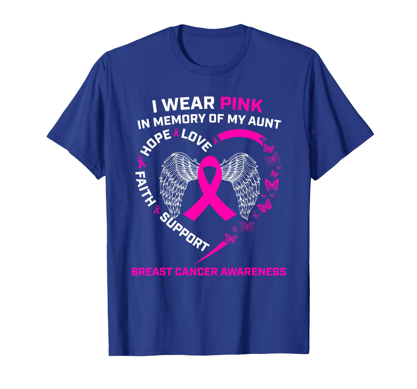I Wear Pink In Memory Of My Aunt Breast Cancer Awareness T-Shirt