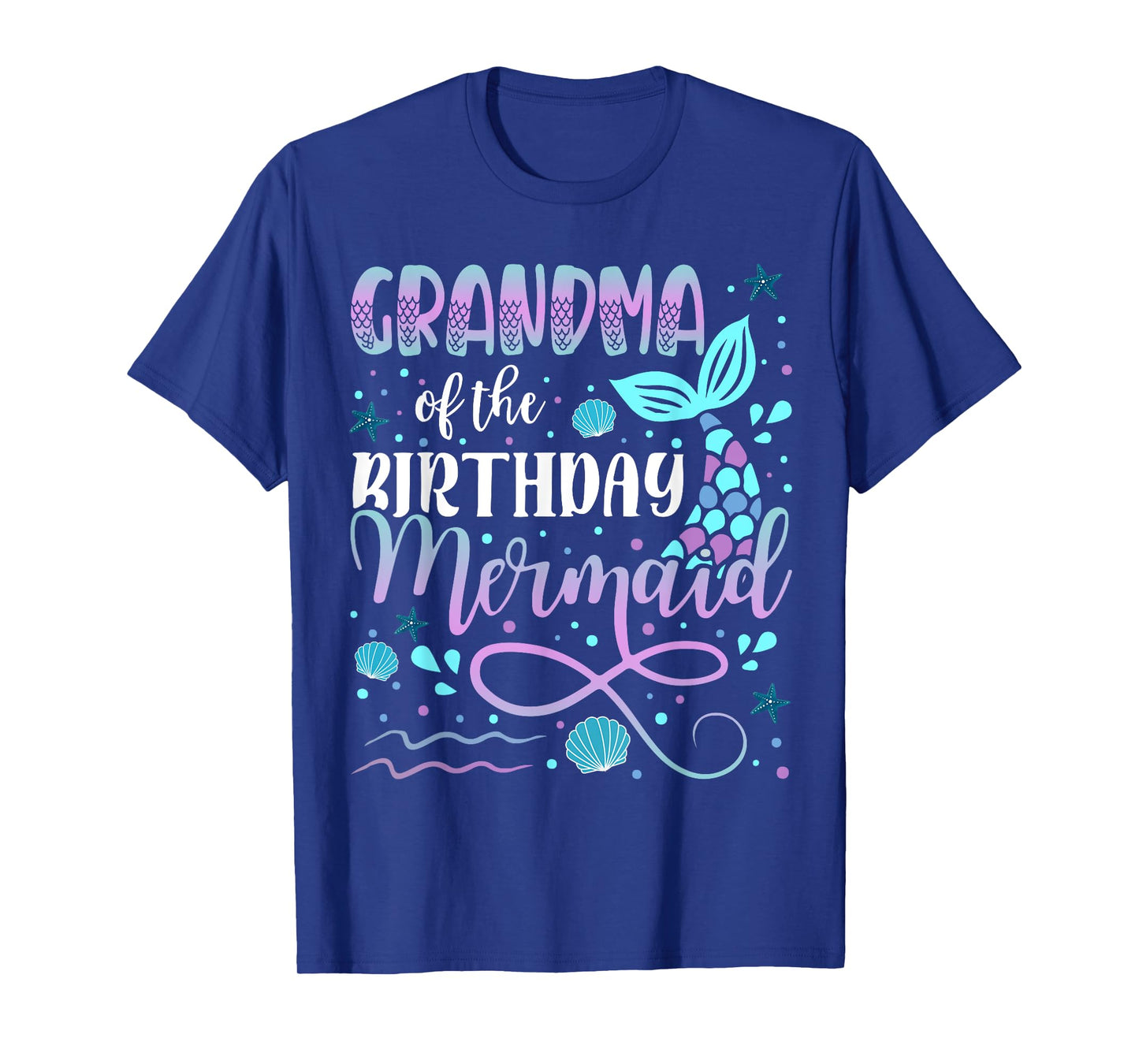 Grandma Of The Birthday Mermaid Matching Family Tshirt T-Shirt