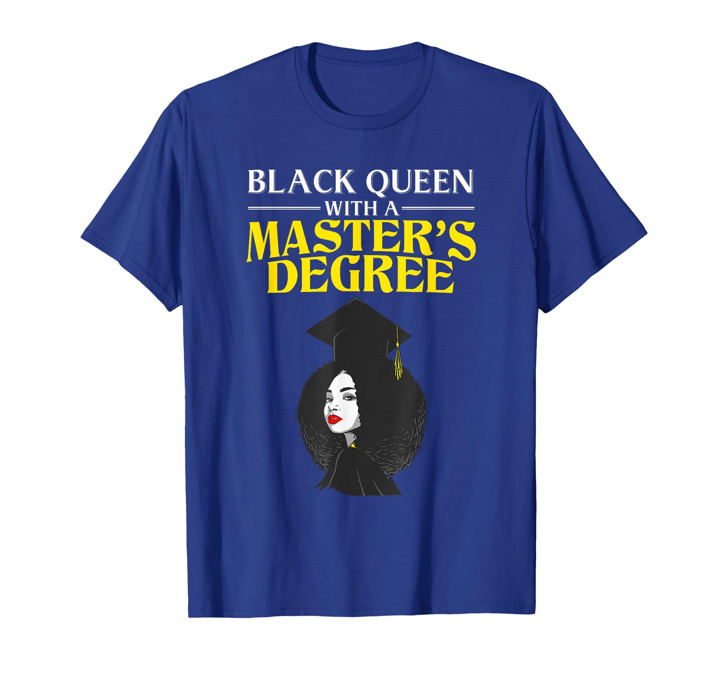 Funny Masters Degree Design For Girls Women Black Queen T-Shirt