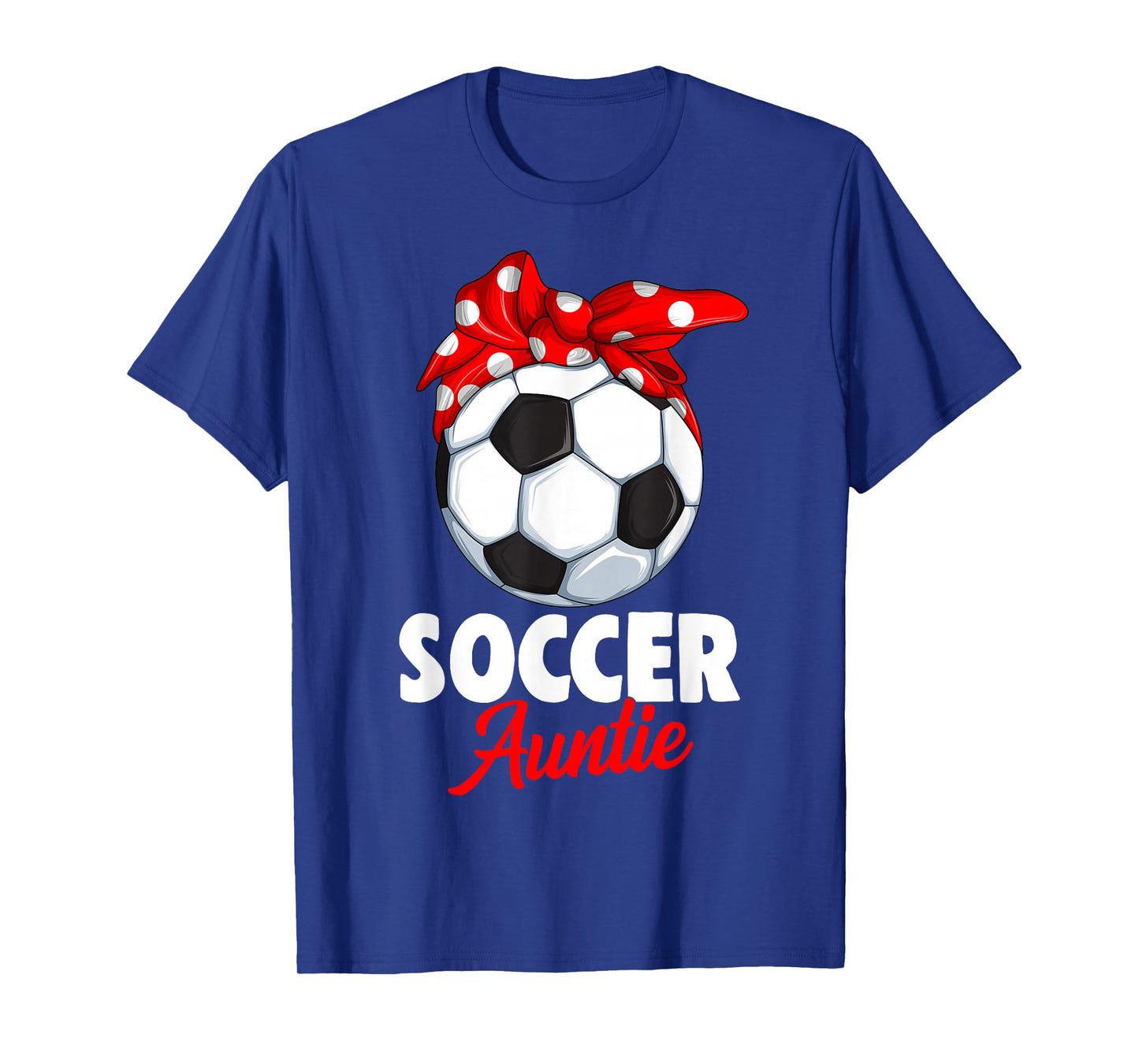 Soccer Auntie Aunt Women T-Shirt