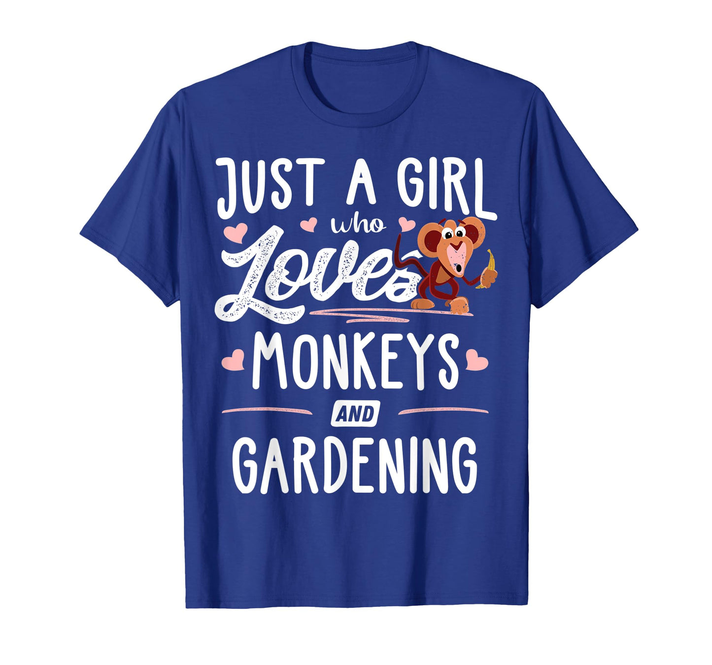 Just A Girl Who Loves Monkeys And Gardening Gift Women T-Shirt