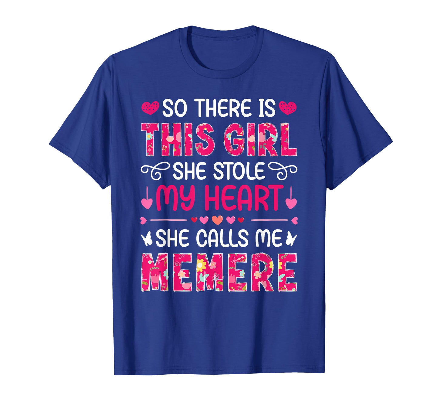 She Calls Me Memere French Grandma Memere Grandmother T-Shirt