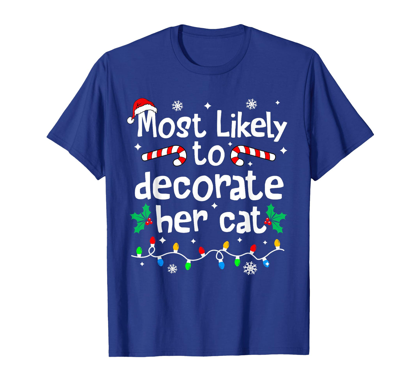 Most Likely to Decorate Her Cat Family Christmas Matching T-Shirt