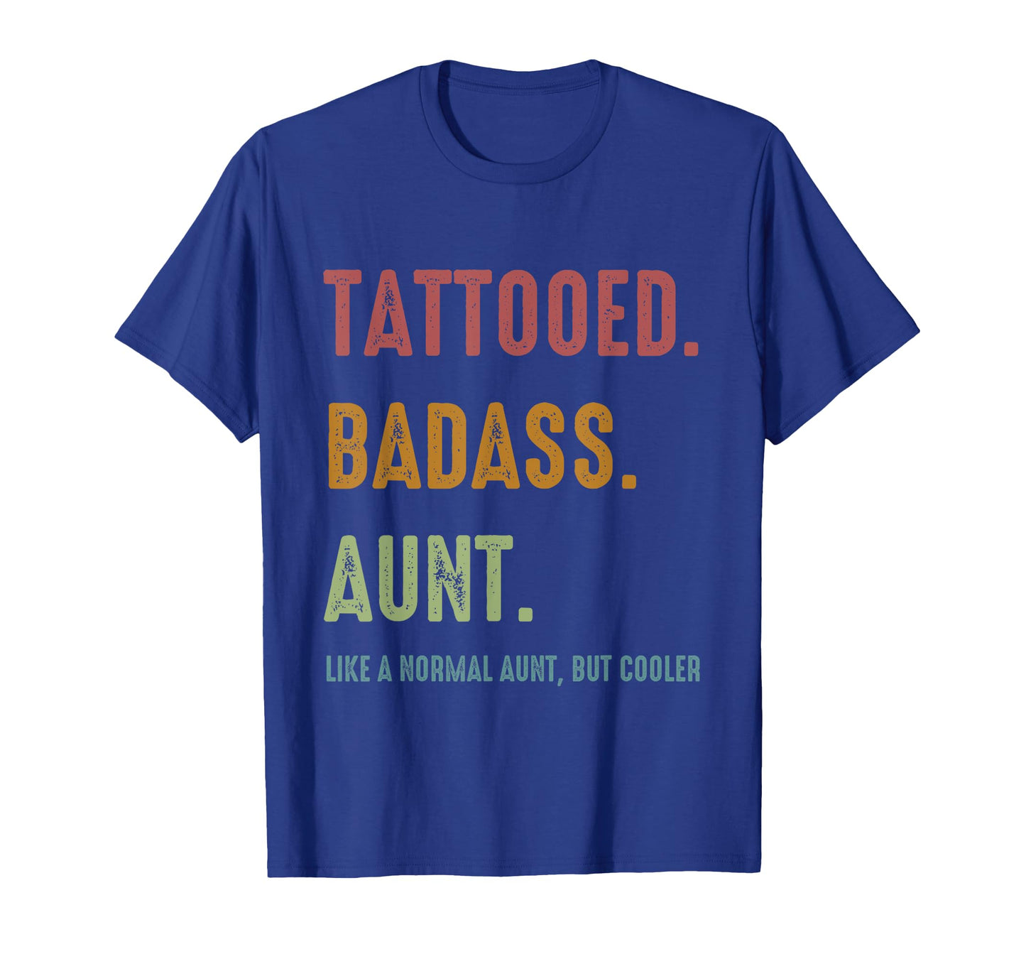 Tattooed Badass Aunt Inked Funny Present For Aunts T-Shirt
