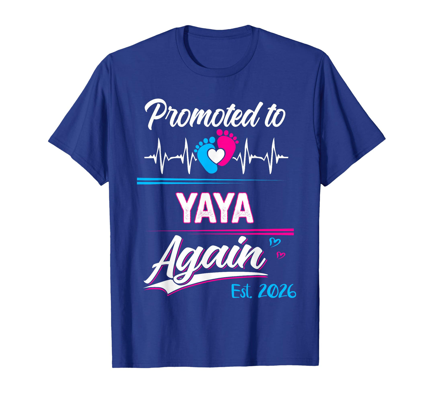 Promoted To Yaya Again Est 2026 Pregnancy Announcement T-Shirt