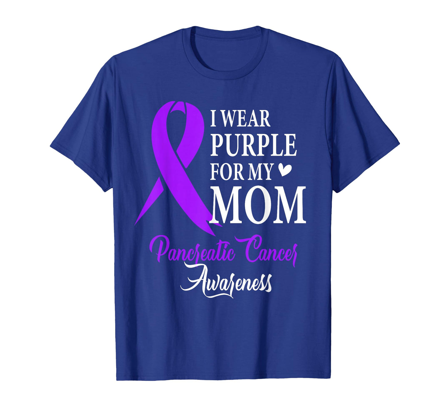 I Wear Purple for My Mom Gift Pancreatic Cancer Awareness T-Shirt