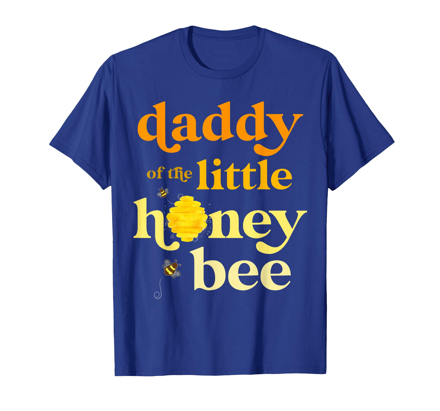 Daddy of Little Honey Bee Birthday Gender Reveal Baby Shower T-Shirt