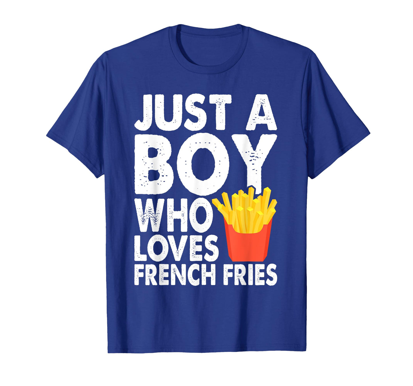 Cute Just A Boy Who Loves French Fries Boys Kids Toddler T-Shirt