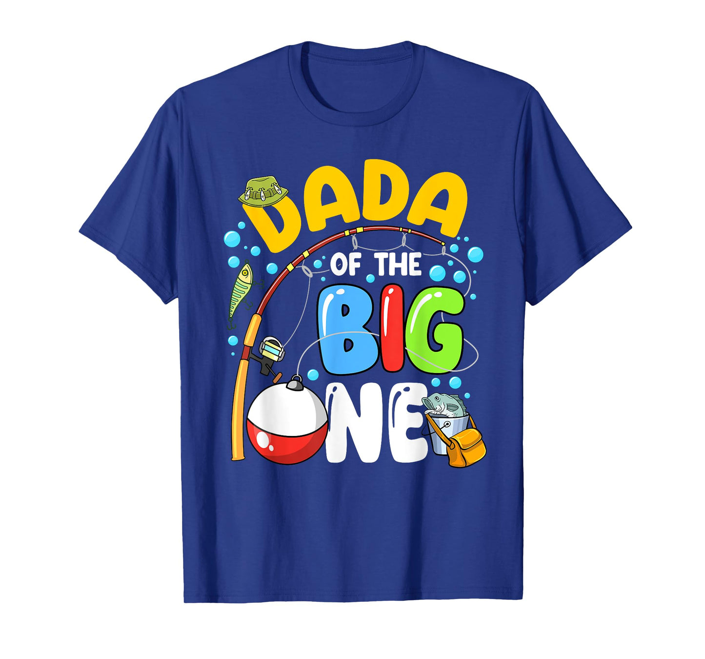 Dada Of The Big One Fishing Birthday Boy Family Party T-Shirt
