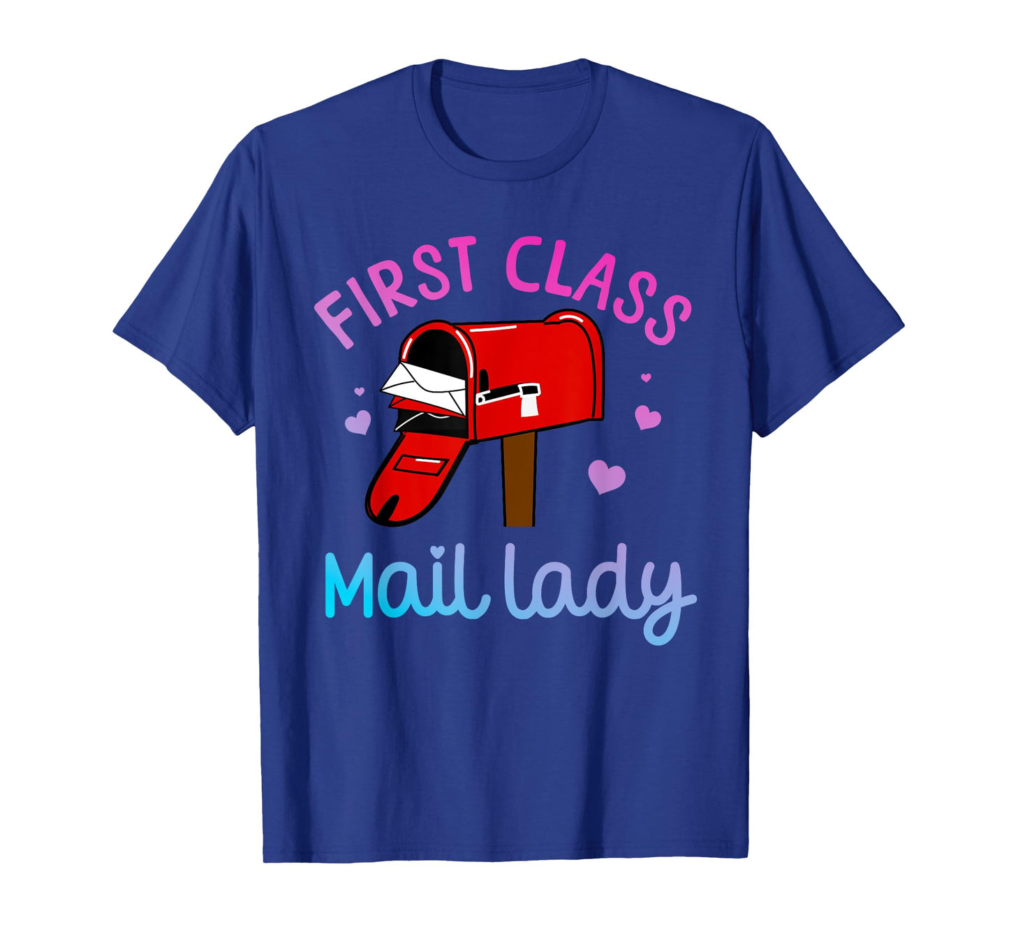 Mail Lady Design For Women Female Mail Carrier Postal Worker T-Shirt
