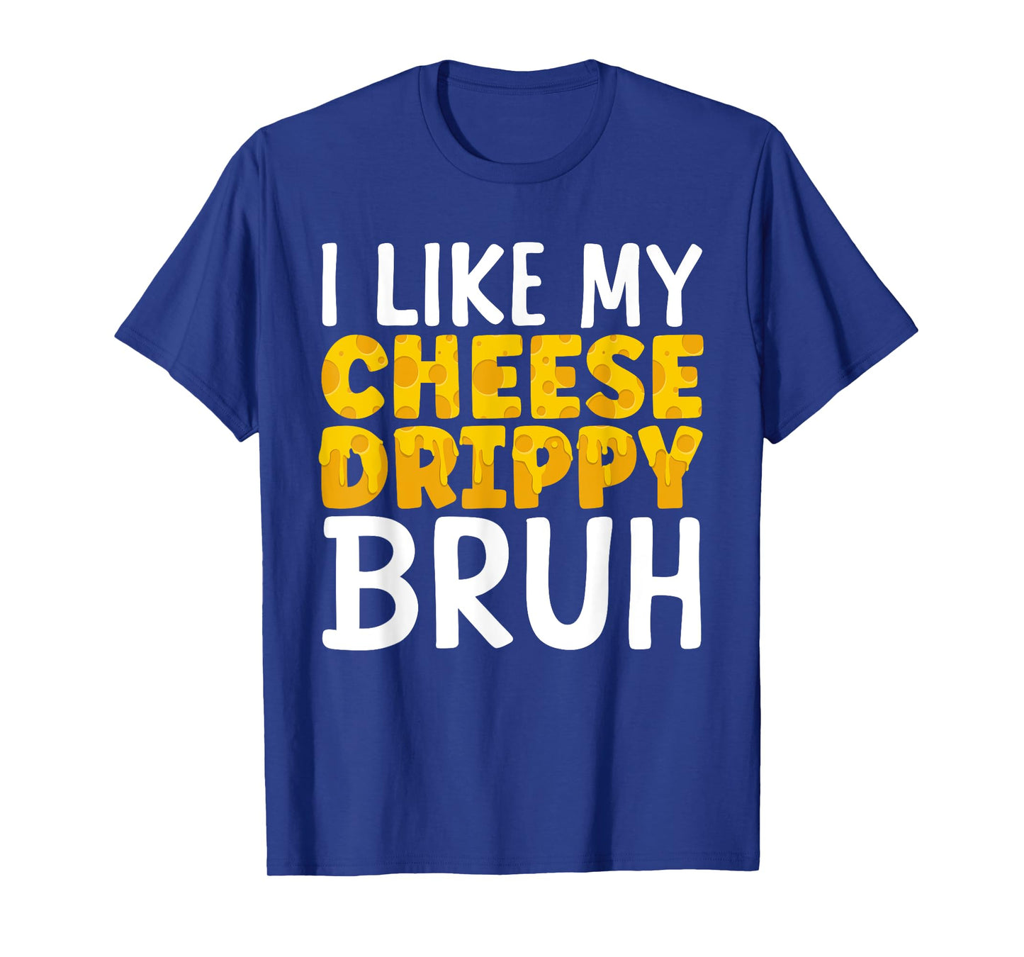 Funny Queso Design for Men Women Kids Chips & Queso Lover T-Shirt