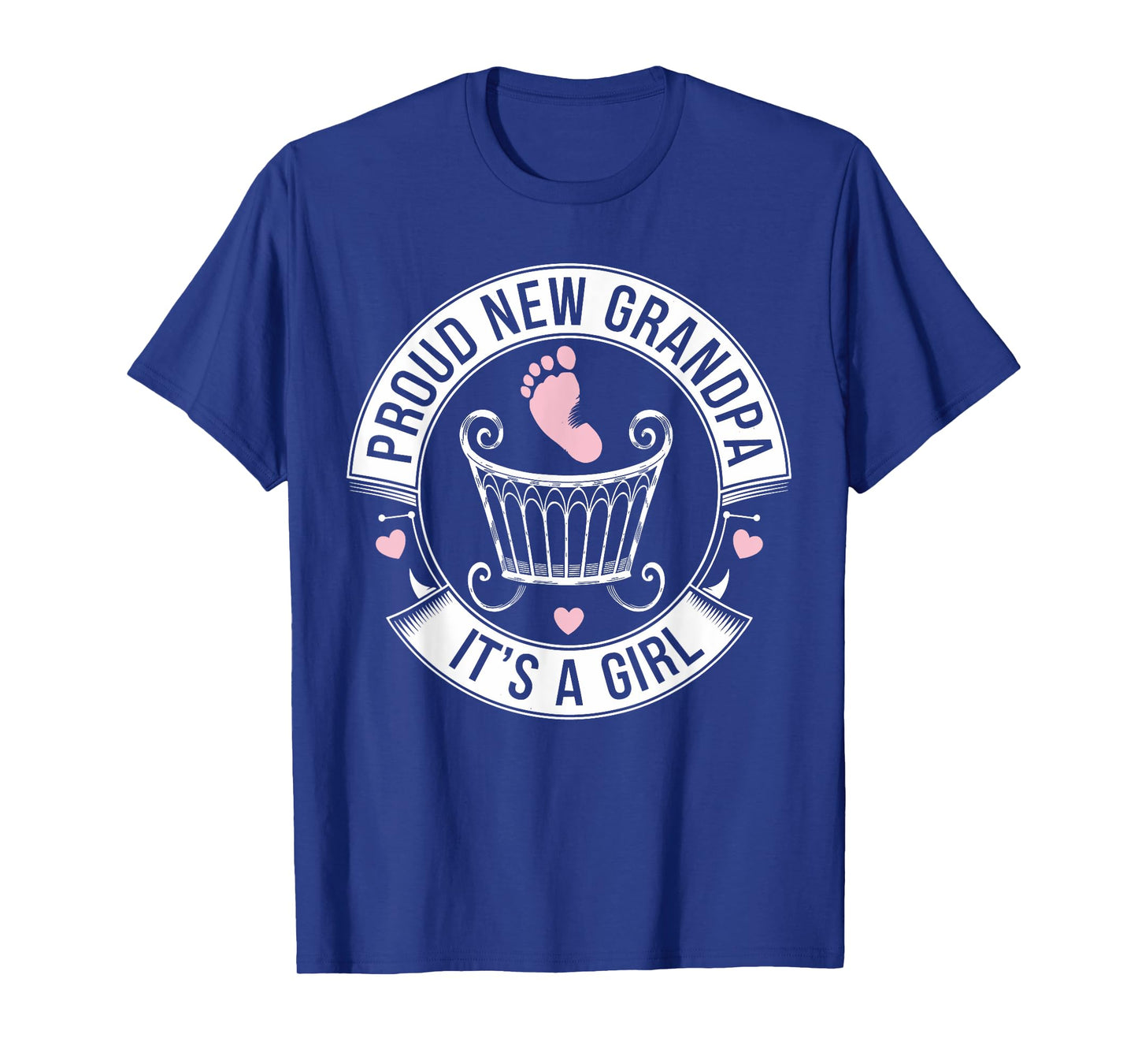 Proud New Grandpa Girl Arrival Design T-Shirt