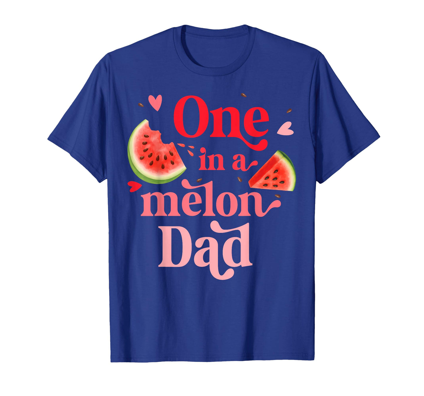 One in a Melon Dad 1st Birthday Party Family Matching Summer T-Shirt