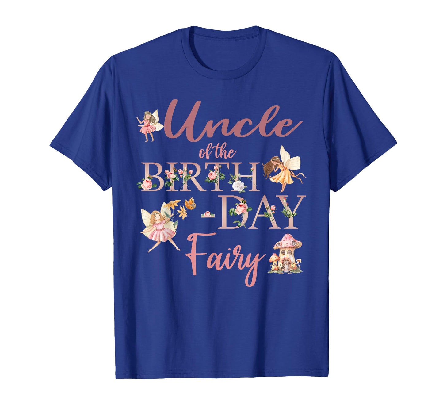 Uncle Of The Birthday Fairy First Birthday Family Matching T-Shirt