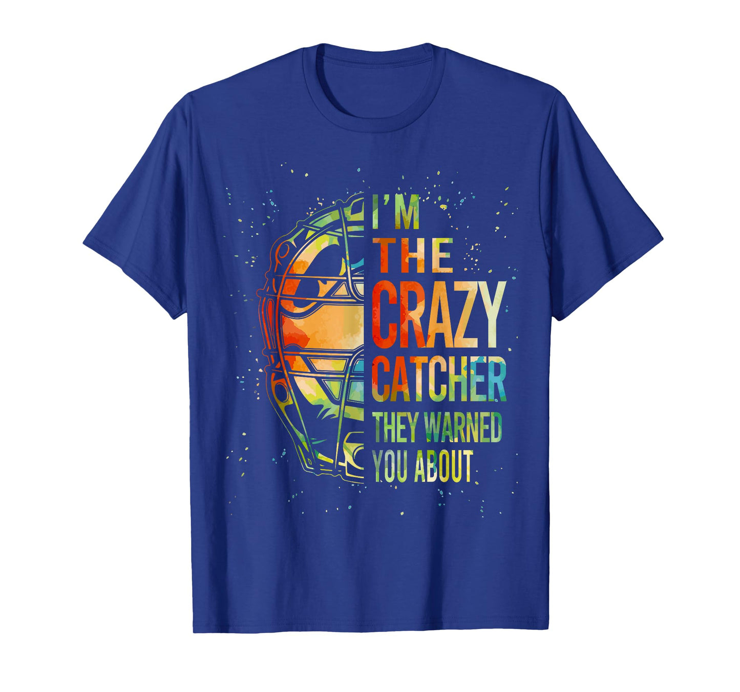Cute Softball-Shirt I'm Crazy Catcher Funny Teen Girl Women T-Shirt