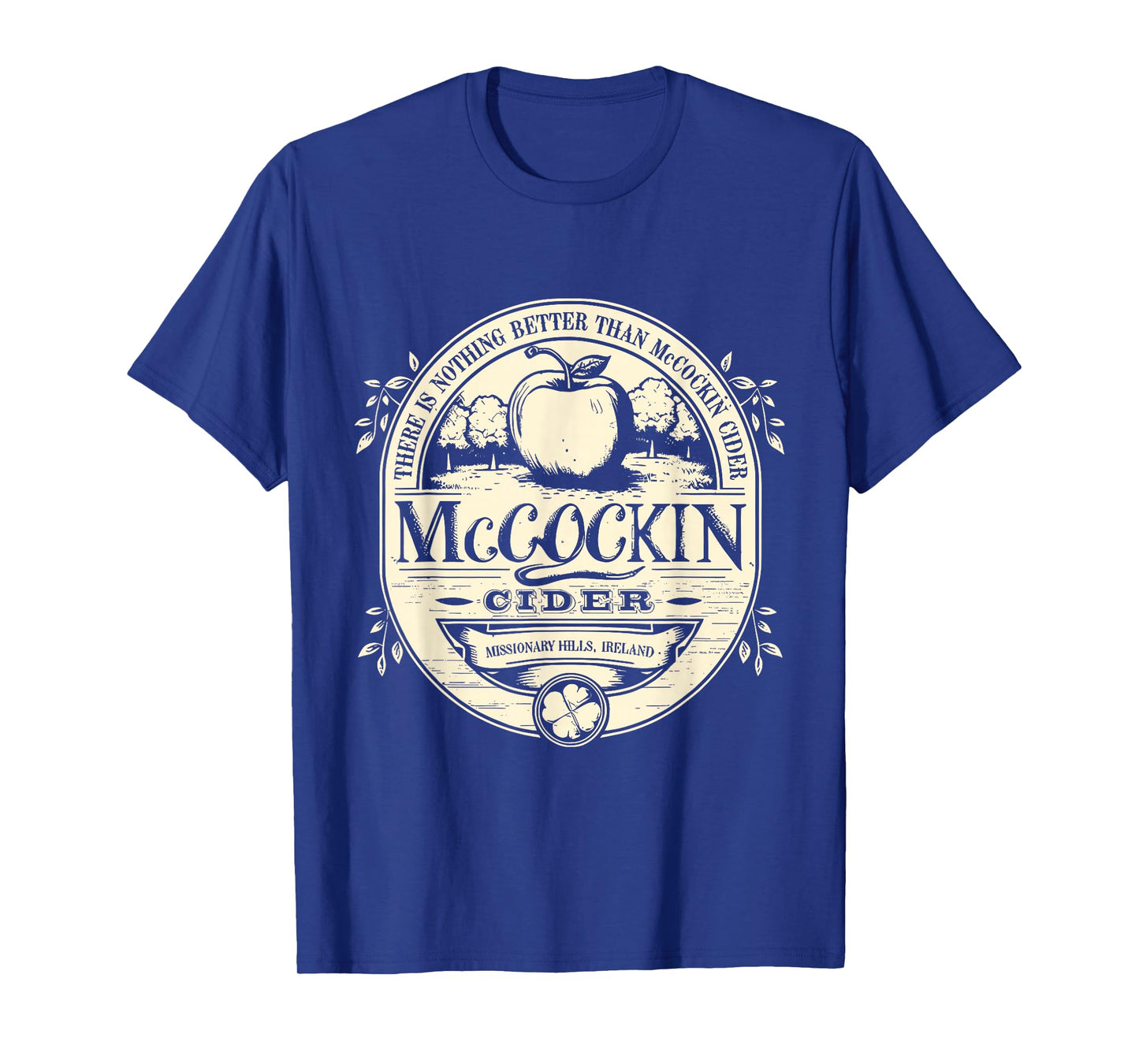 There Is Nothing Better Than Mccockin Cider Inappropriate T-Shirt