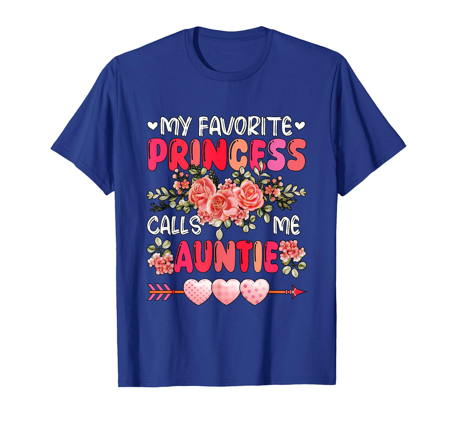 Favorite Cute Princess Call Me Auntie Mother's Day Flowers T-Shirt