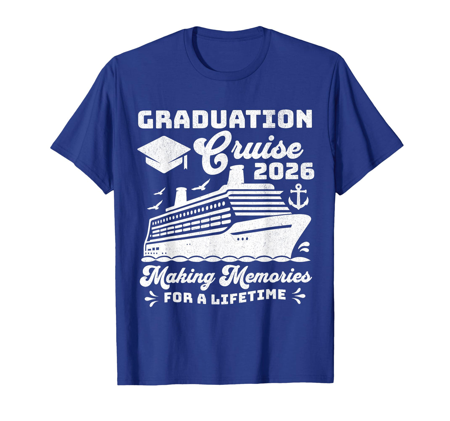Graduation Cruise Class of 2026 Seniors Matching Graduate T-Shirt