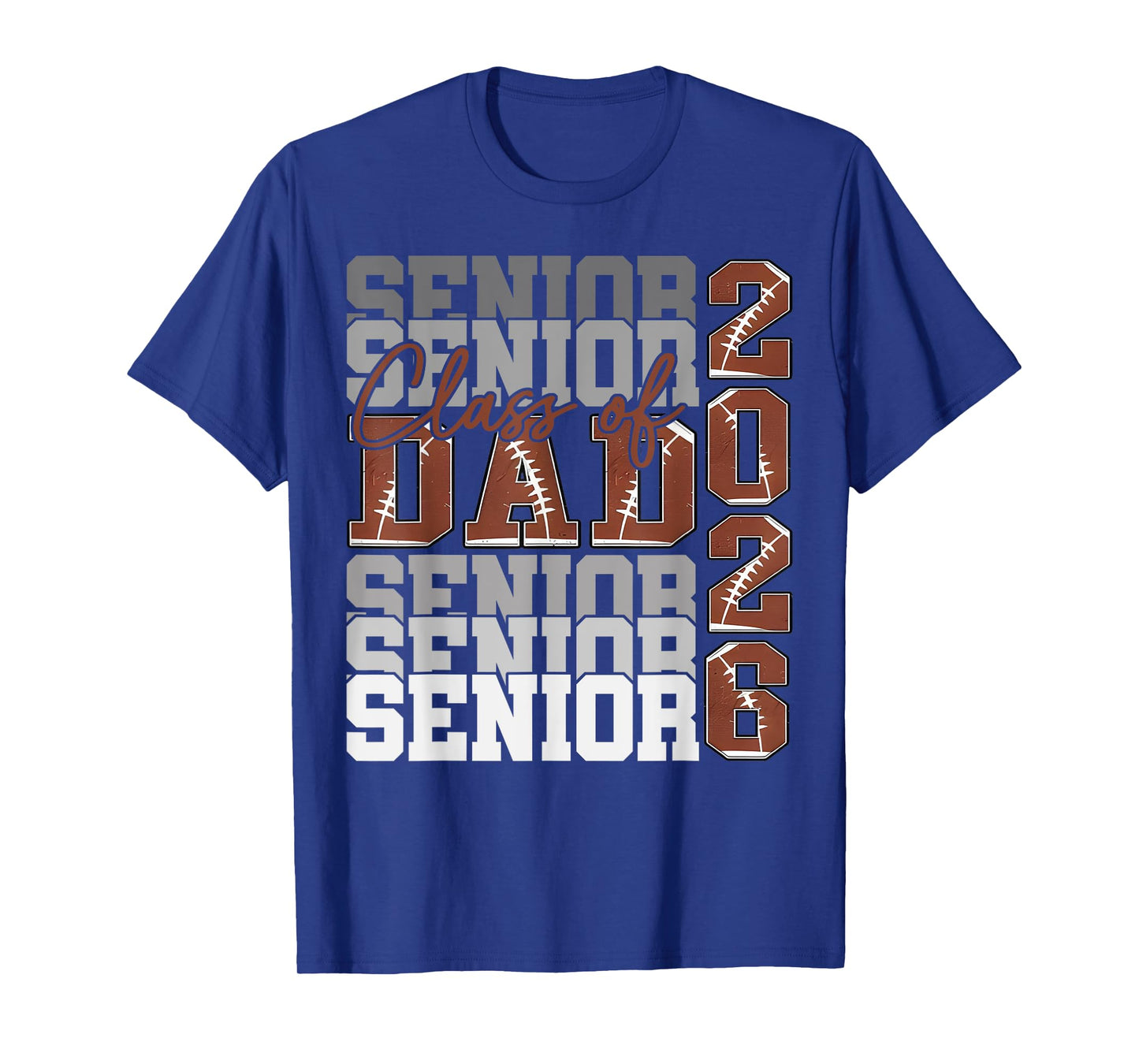 Senior Dad Class of 2026 Football Graduation Family Matching T-Shirt