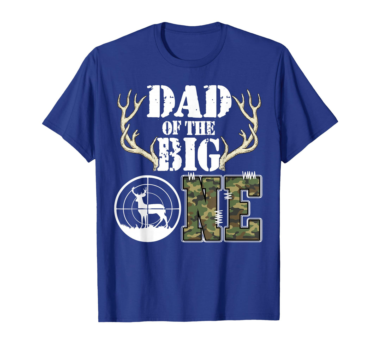 Dad of The Big One 1st Birthday Boy Deer Hunter Camouflage T-Shirt