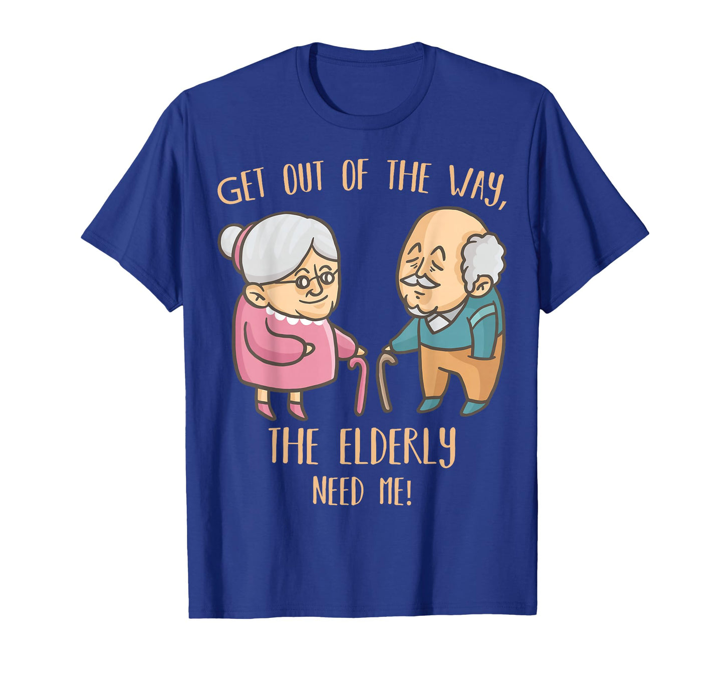 Seniors Home Caregiver Funny Elderly Nurse Care Nursing T-Shirt