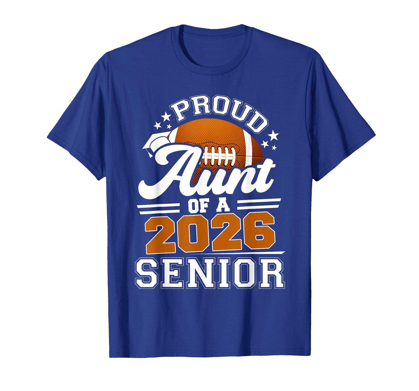 Proud Aunt of A 2026 Senior Football Graduation Graduate T-Shirt
