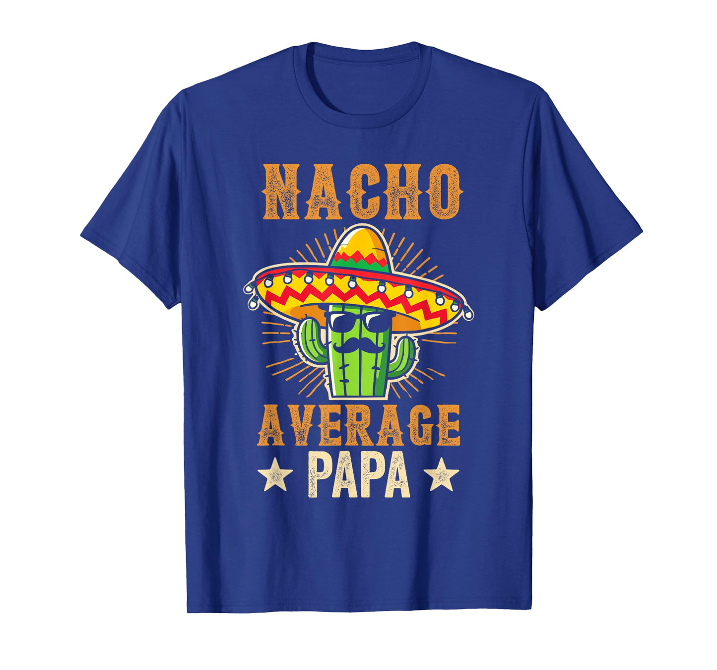 Fathers Day Mexican Grandpa, Nacho Average Papa Cactus T-Shirt
