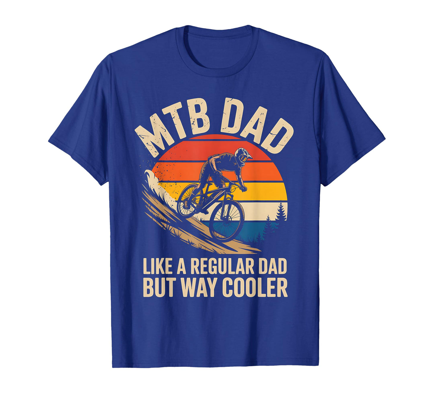 MTB Dad Mountain Biking Father Biker Cycling Fatherβs Day T-Shirt