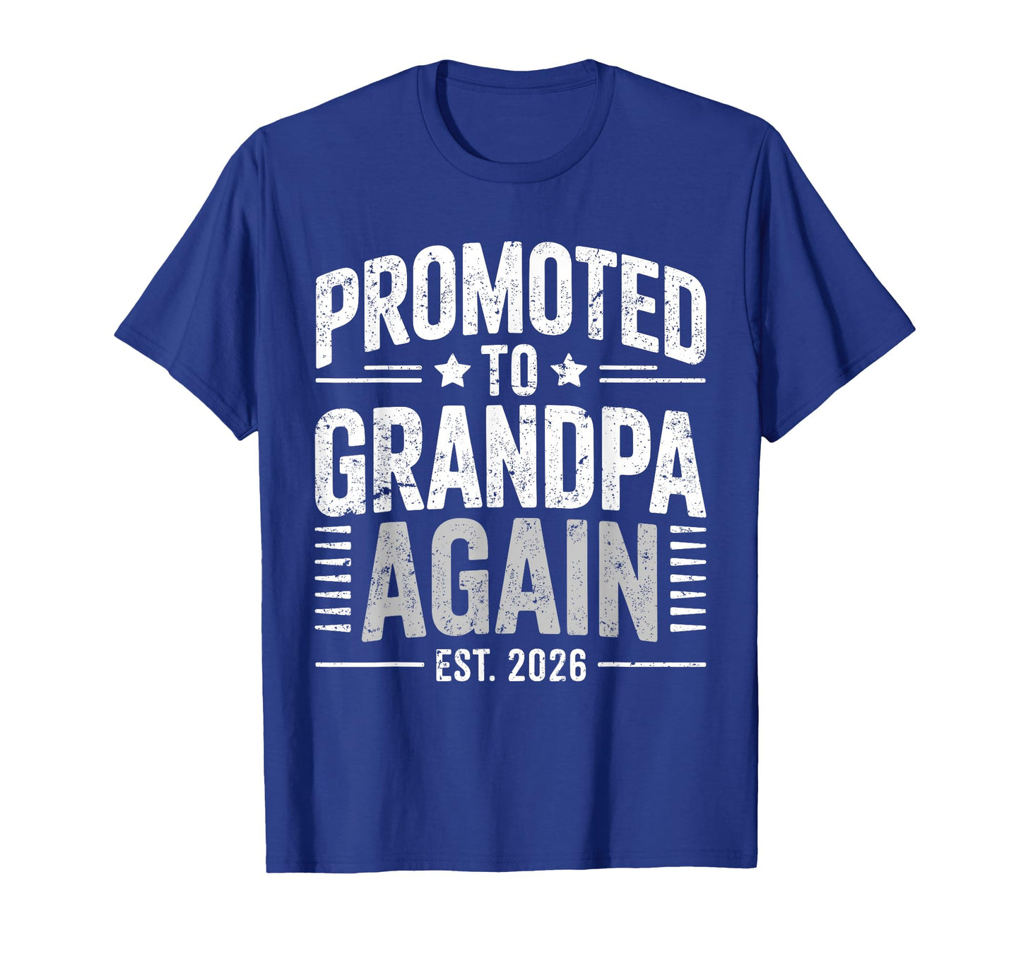 Mens Promoted To Grandpa Again 2026 T-Shirt