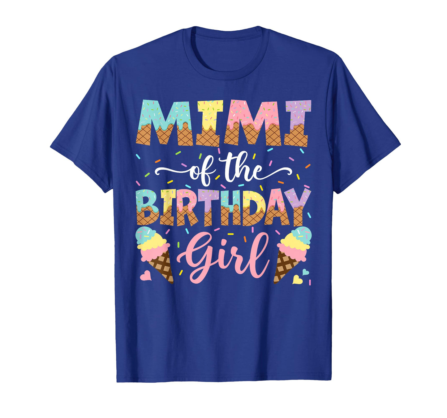 Mimi Of The Birthday Girl Ice Cream Lover Party T-Shirt