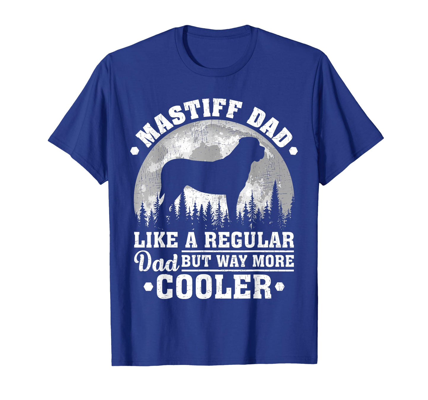Mastiff Dad Like A Regular Dad Funny Mastiff Dog Fathers Day T-Shirt for Men