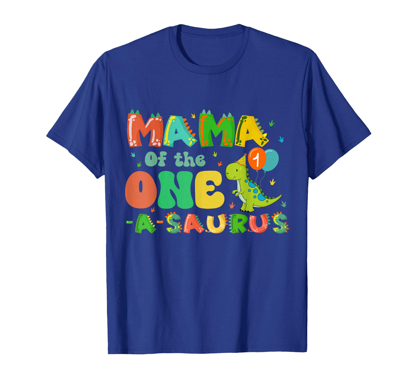 Mom Of The One-A-Saurus 1st Birthday Boy Dinosaur First Bday T-Shirt