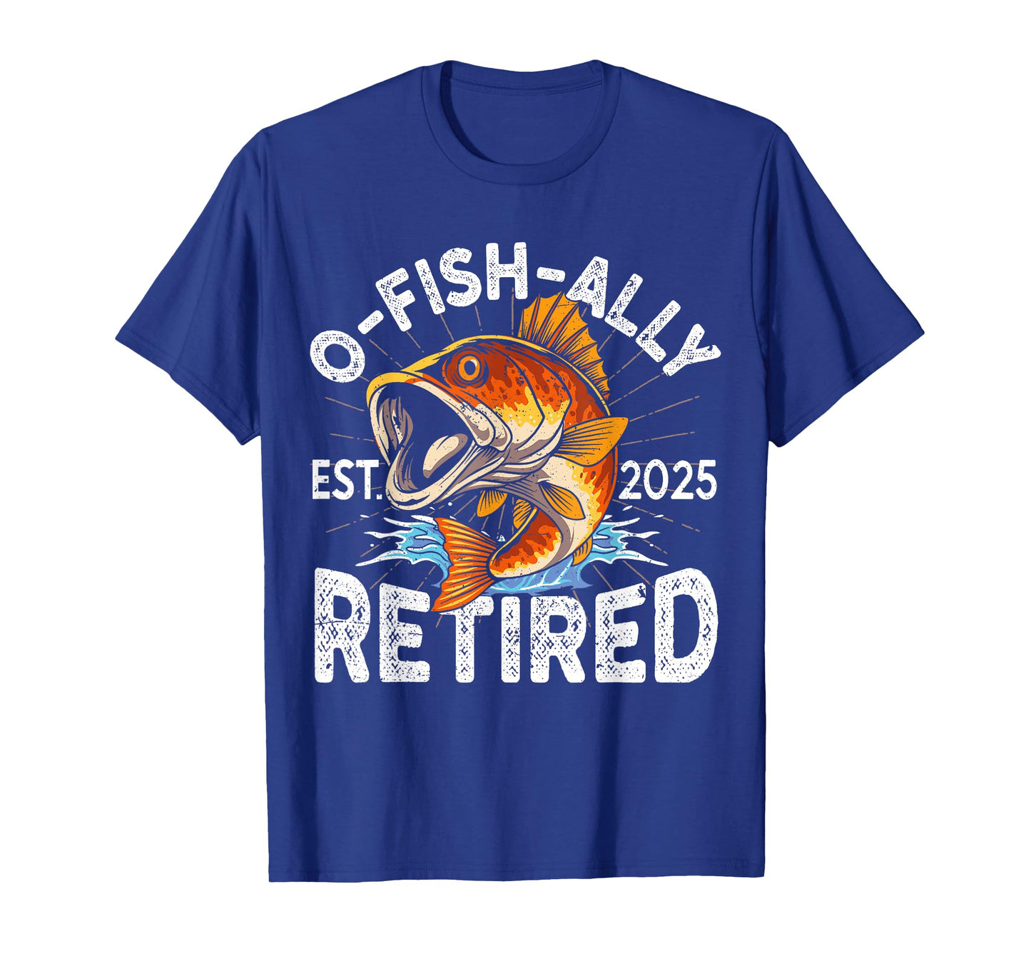 Fisherman Fishing Retirement O-Fish-Ally Retired 2025 T-Shirt