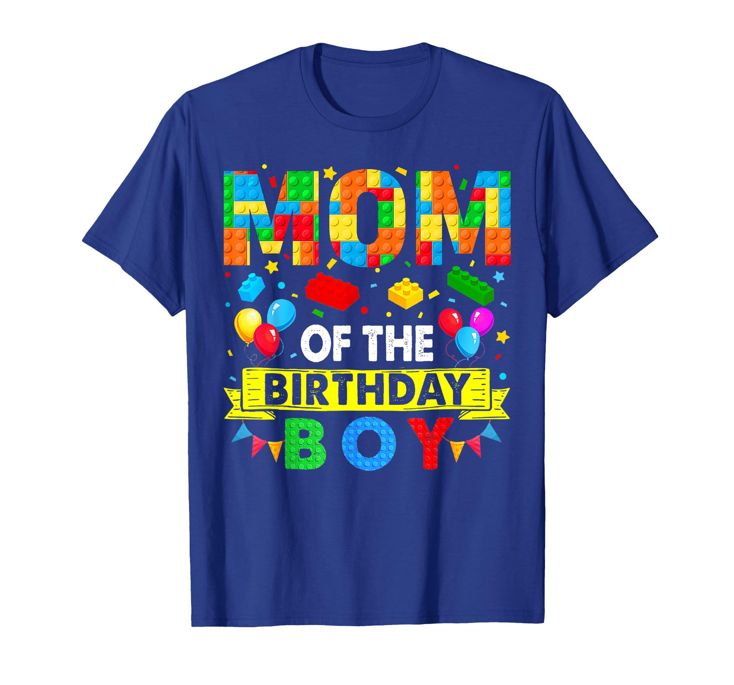 Mom Of The Birthday Boy Master Builder Blocks Toy Building T-Shirt