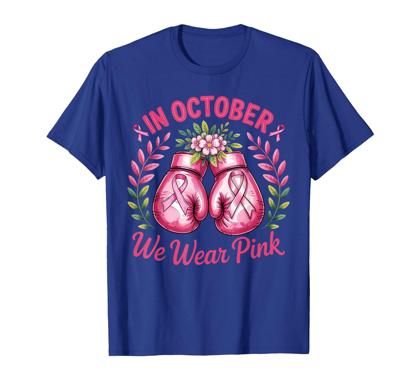 in October We Wear Pink Ribbon Pink Boxing Breast Cancer T-Shirt