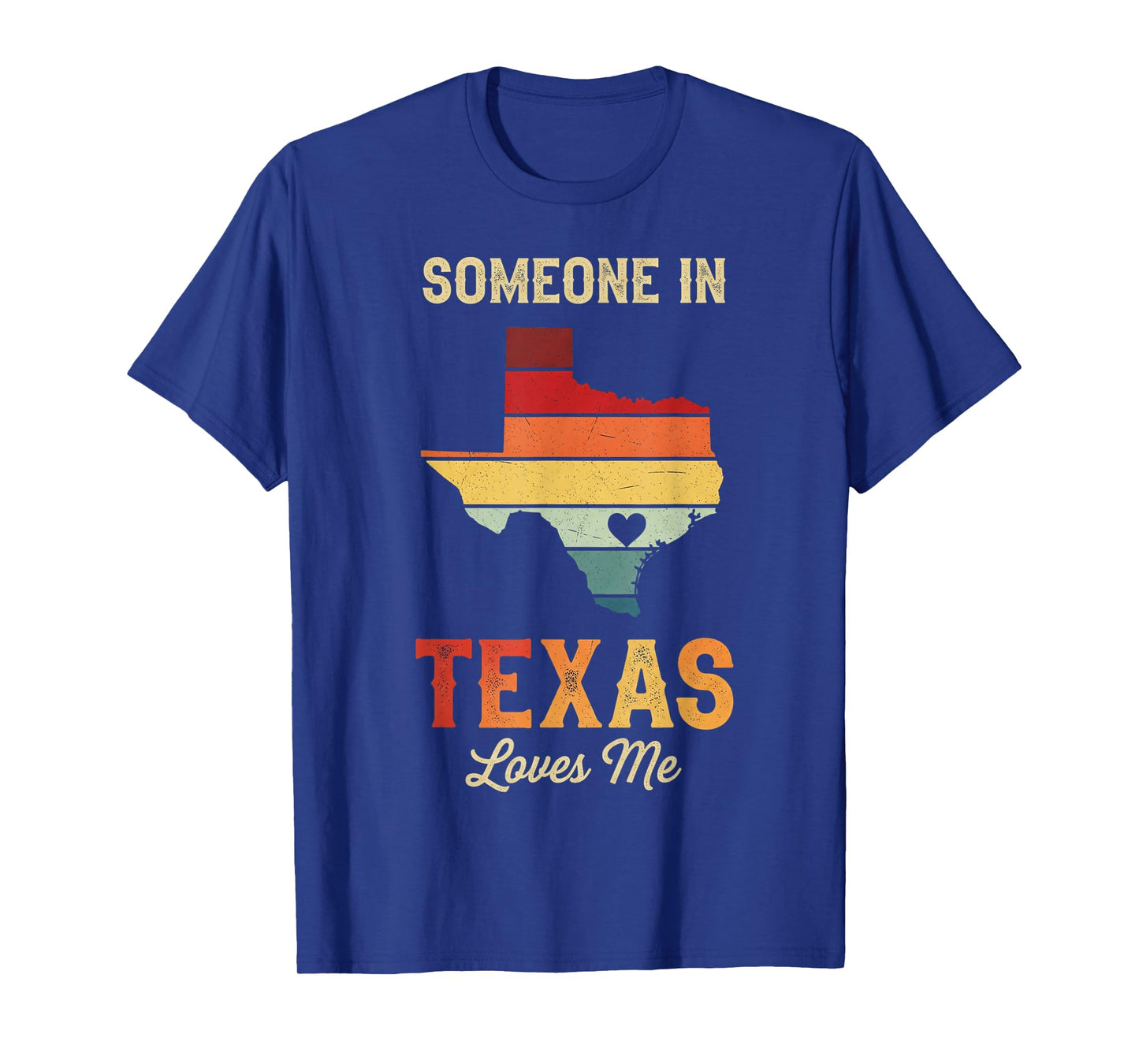 Someone In Texas Loves Me Retro Texas Vintage State T-Shirt